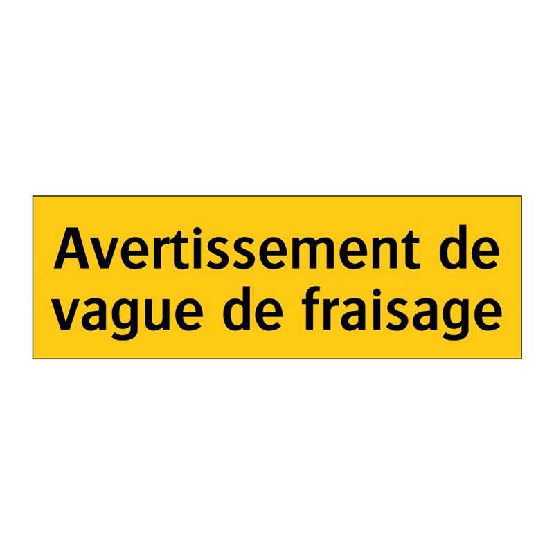 Avertissement de vague de fraisage