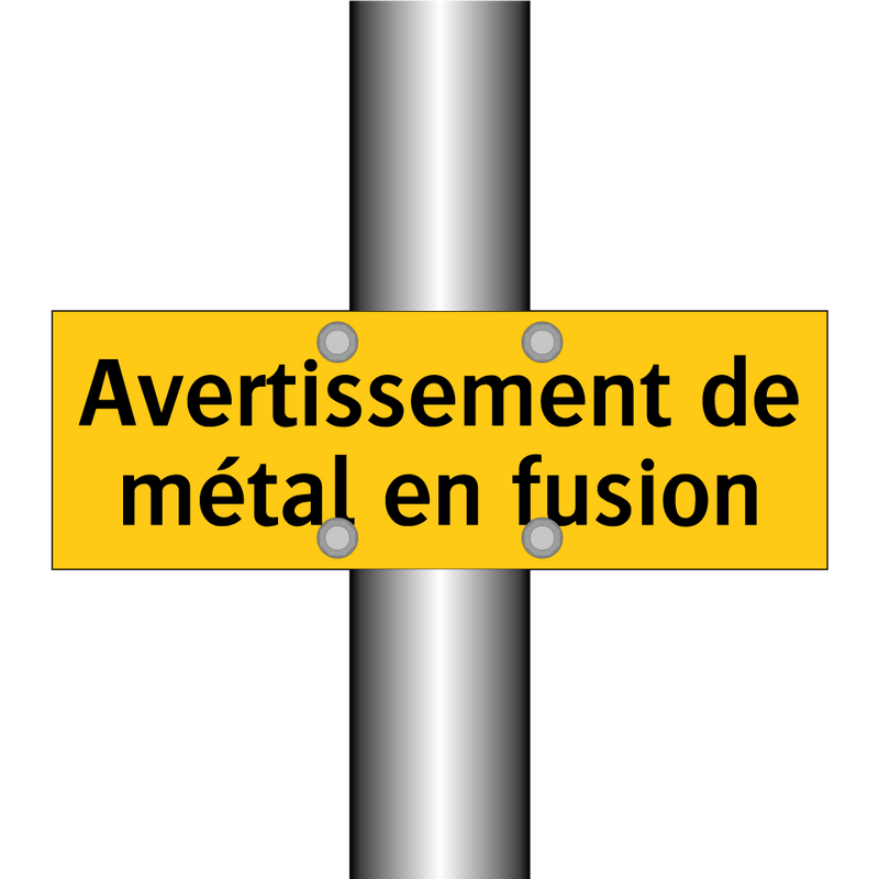Avertissement de métal en fusion