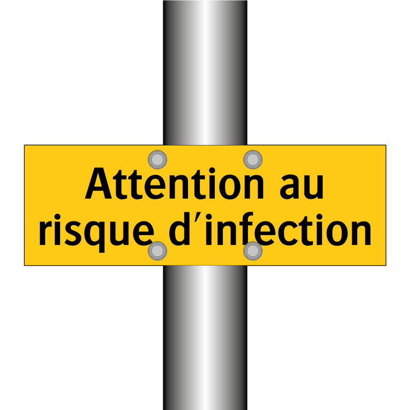 Attention au risque d'infection