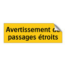 Avertissement de passages étroits