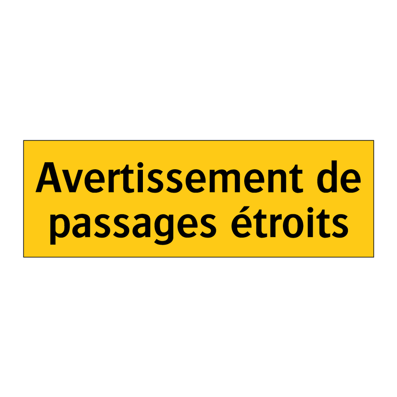 Avertissement de passages étroits