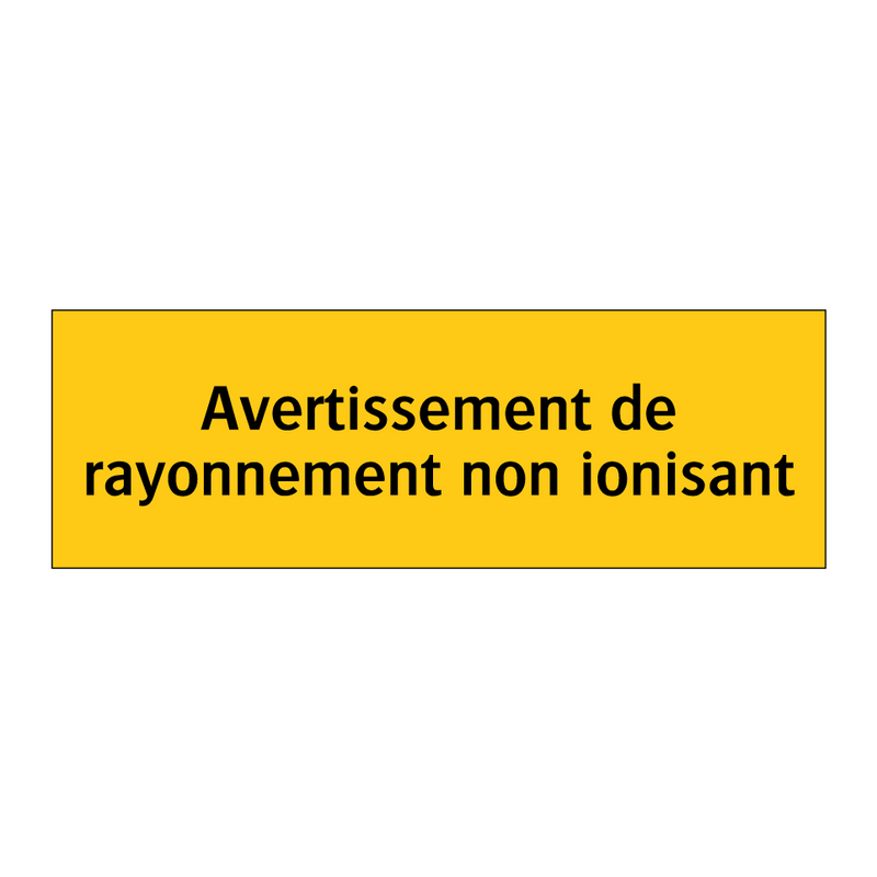Avertissement de rayonnement non ionisant