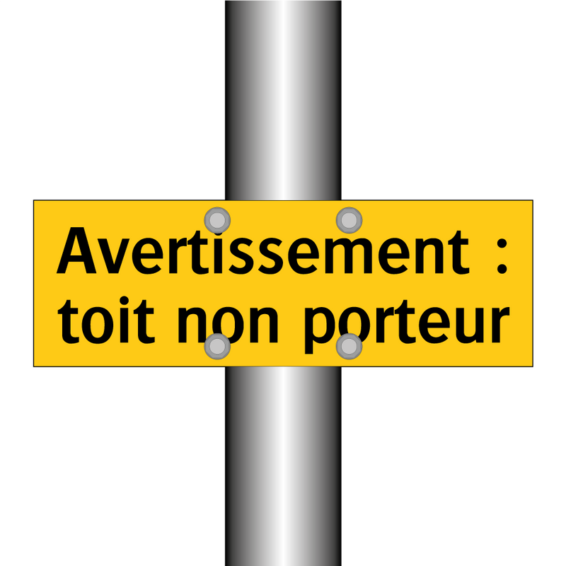 Avertissement : toit non porteur