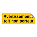 Avertissement : toit non porteur