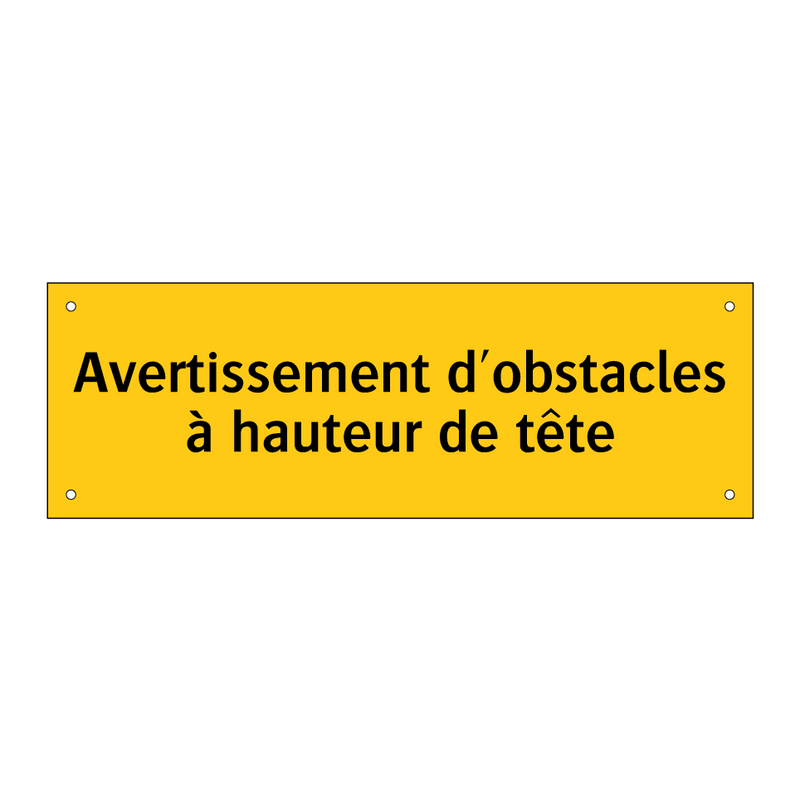 Avertissement d'obstacles à hauteur de tête