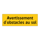Avertissement d'obstacles au sol