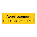 Avertissement d'obstacles au sol