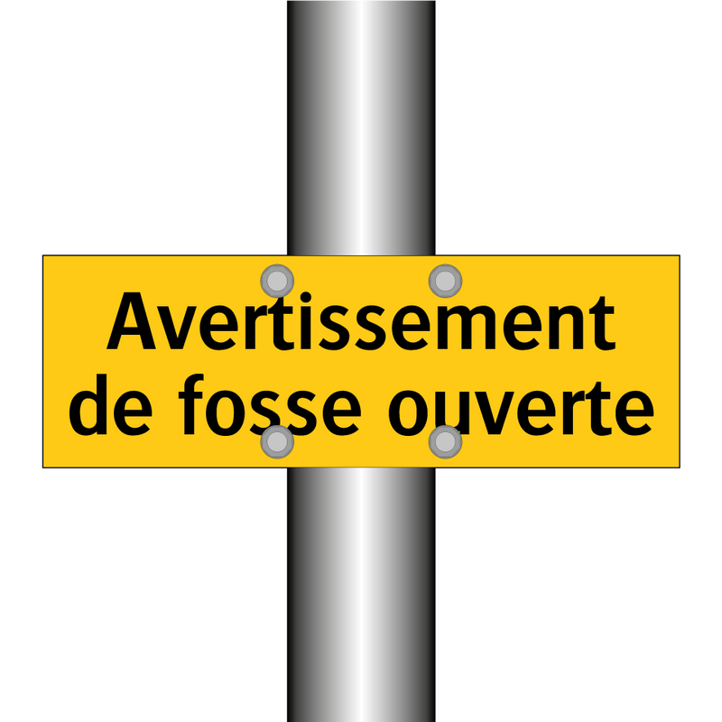 Avertissement de fosse ouverte