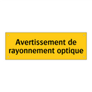 Avertissement de rayonnement optique