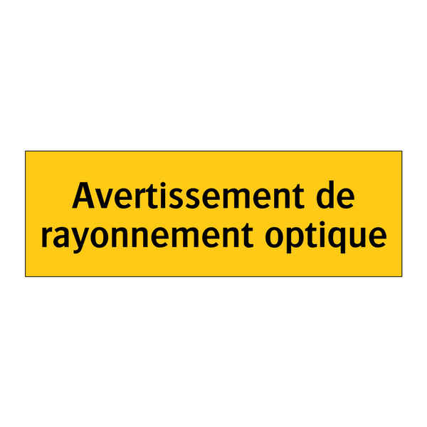Avertissement de rayonnement optique