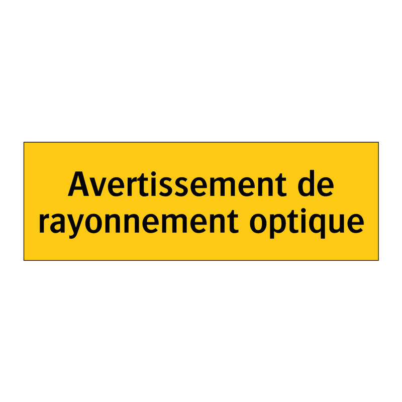 Avertissement de rayonnement optique