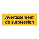 Avertissement de surpression