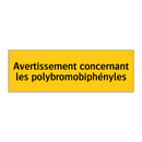 Avertissement concernant les polybromobiphényles