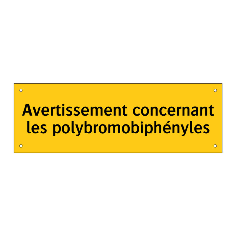 Avertissement concernant les polybromobiphényles