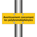Avertissement concernant les polybromobiphényles