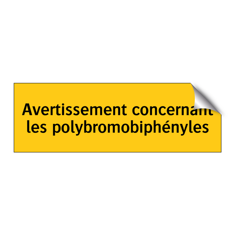Avertissement concernant les polybromobiphényles