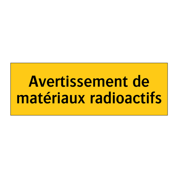Avertissement de matériaux radioactifs