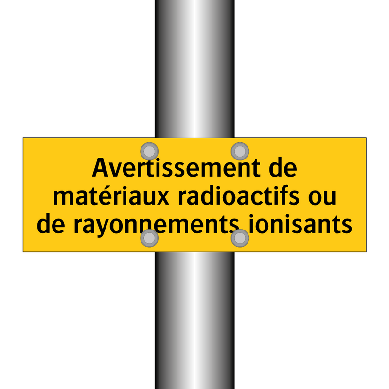 Avertissement de matériaux radioactifs ou de rayonnements ionisants