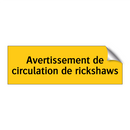 Avertissement de circulation de rickshaws