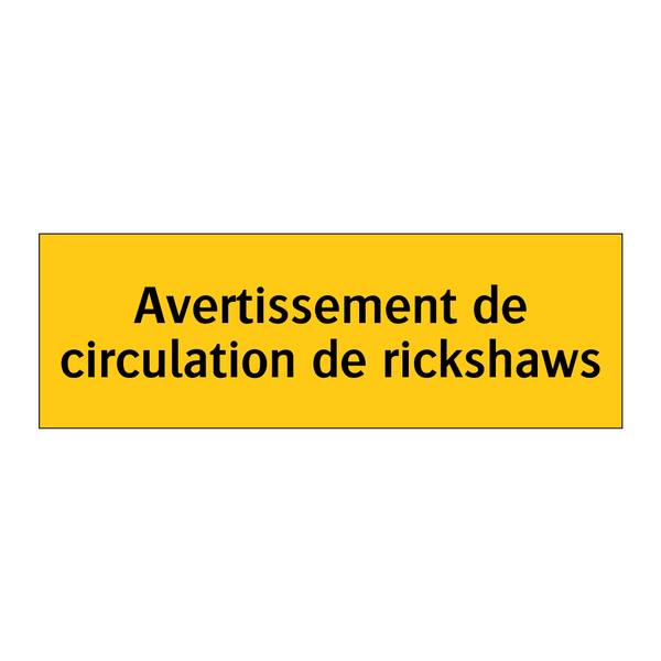 Avertissement de circulation de rickshaws