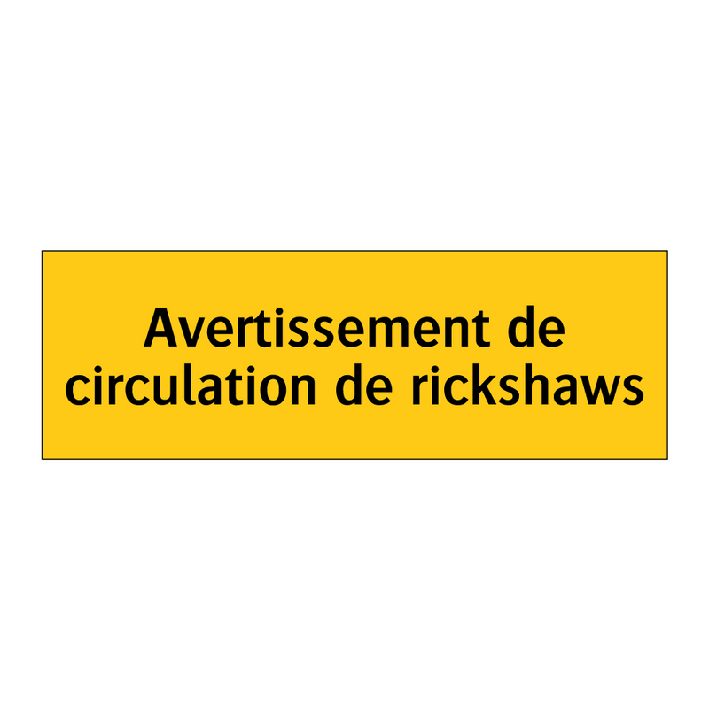 Avertissement de circulation de rickshaws