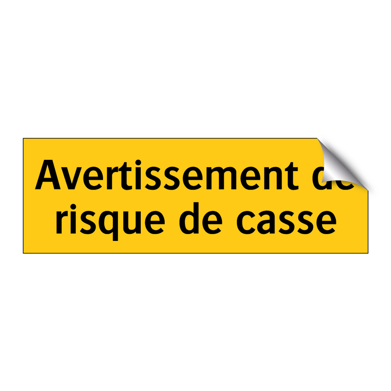 Avertissement de risque de casse