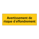 Avertissement de risque d'effondrement