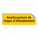 Avertissement de risque d'effondrement