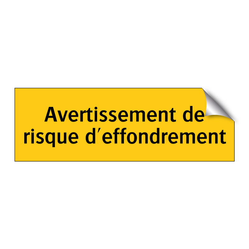 Avertissement de risque d'effondrement