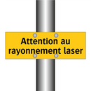 Attention au rayonnement laser