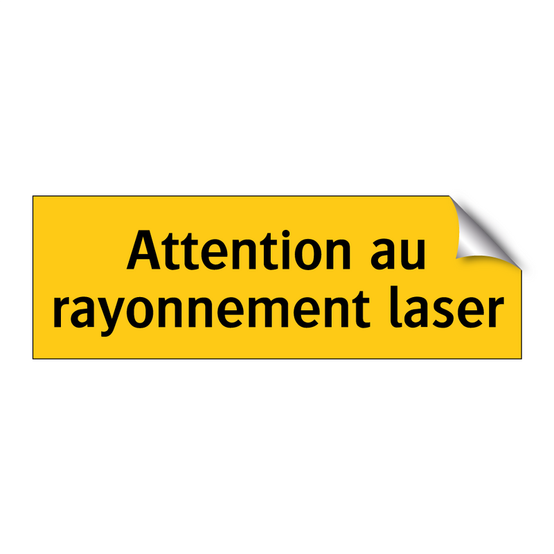 Attention au rayonnement laser