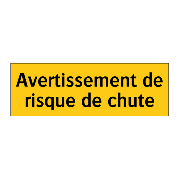 Avertissement de risque de chute