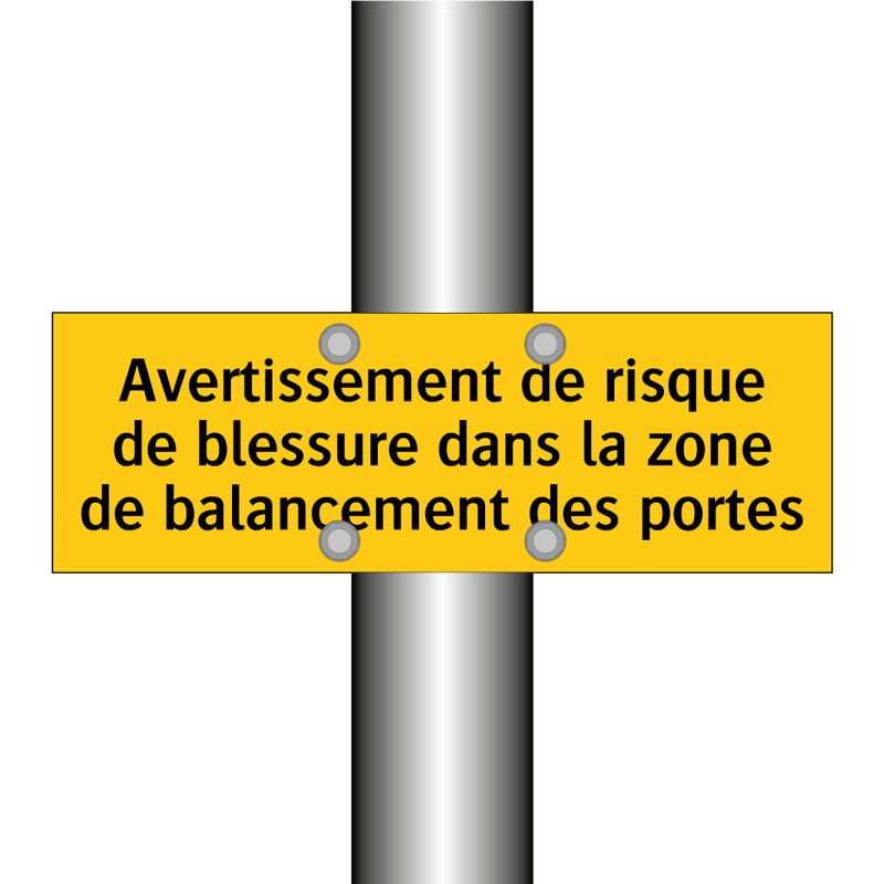 Avertissement de risque de blessure dans la zone de balancement des portes