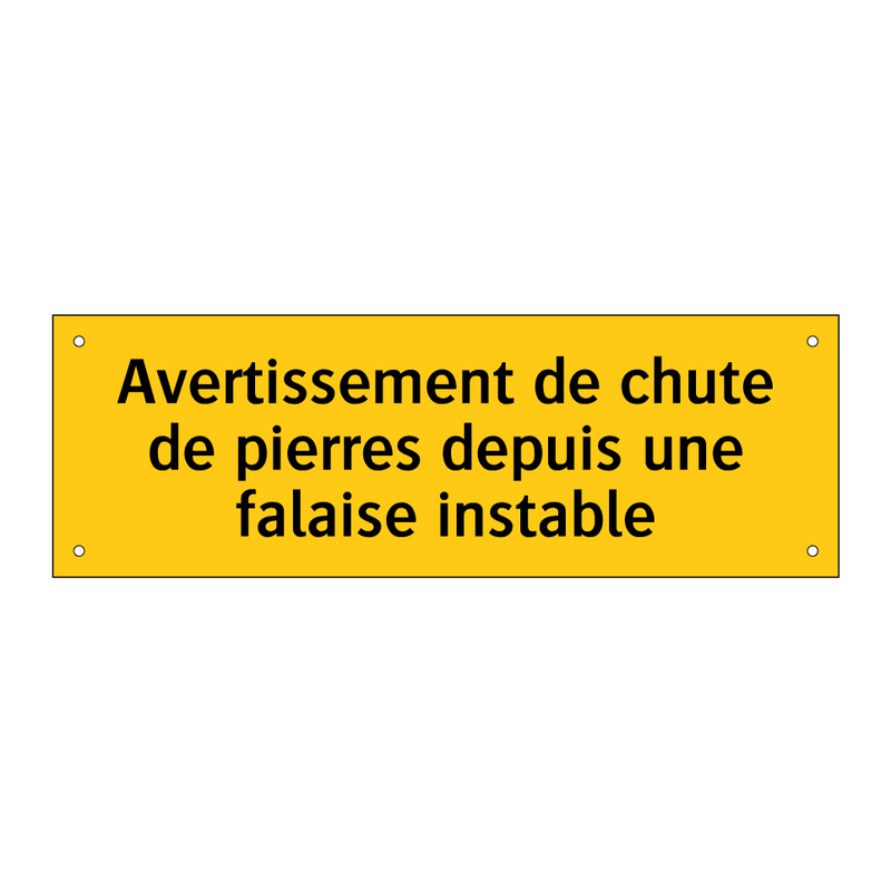 Avertissement de chute de pierres depuis une falaise instable