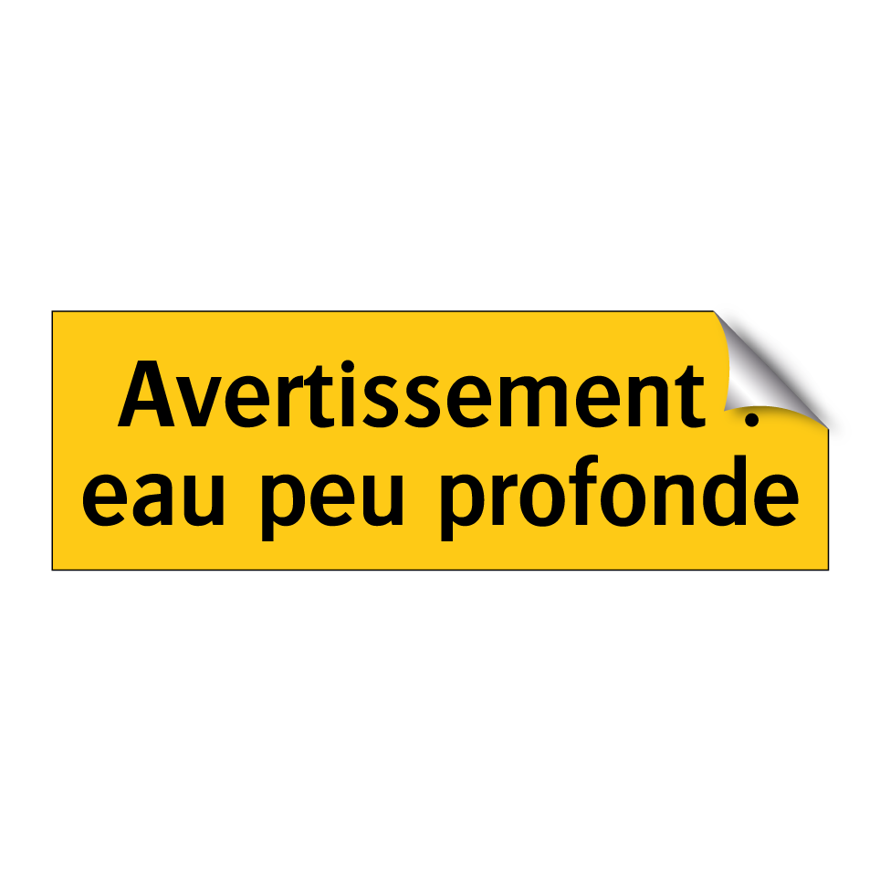 Avertissement : eau peu profonde
