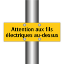 Attention aux fils électriques au-dessus