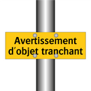 Avertissement d'objet tranchant