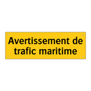 Avertissement de trafic maritime