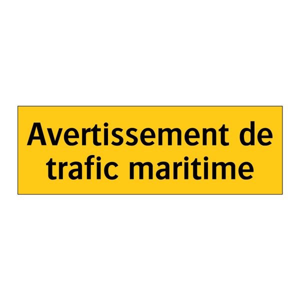 Avertissement de trafic maritime