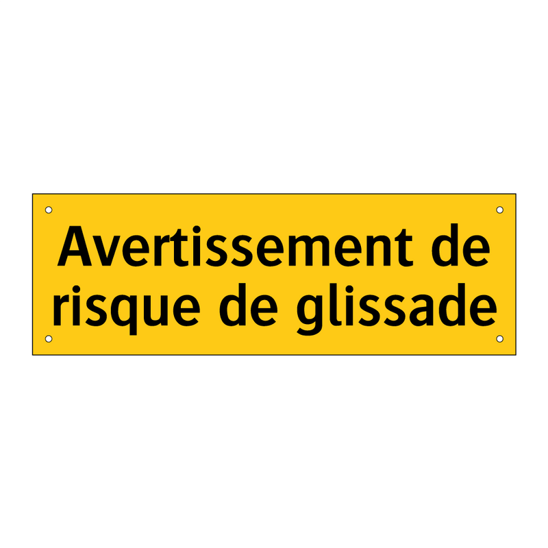 Avertissement de risque de glissade