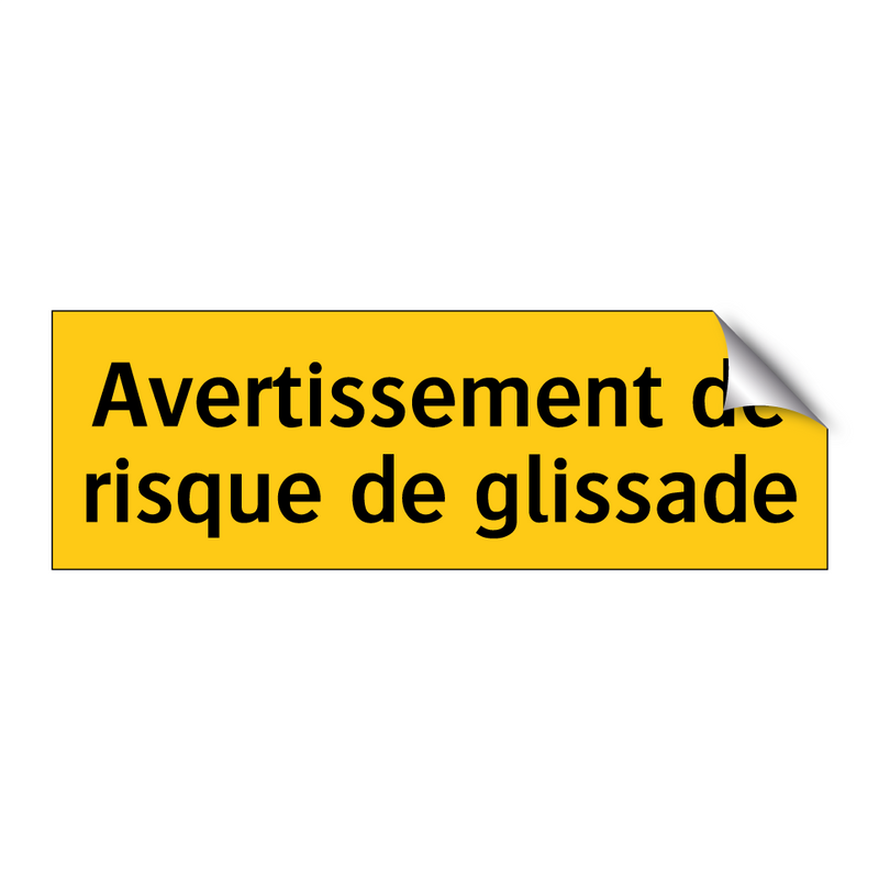 Avertissement de risque de glissade