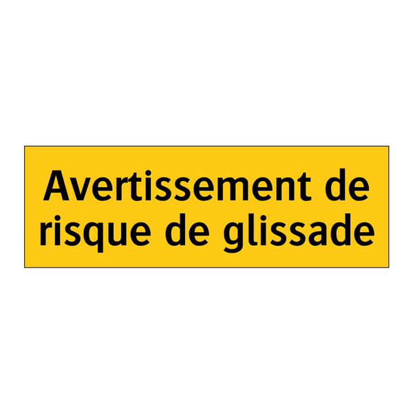 Avertissement de risque de glissade
