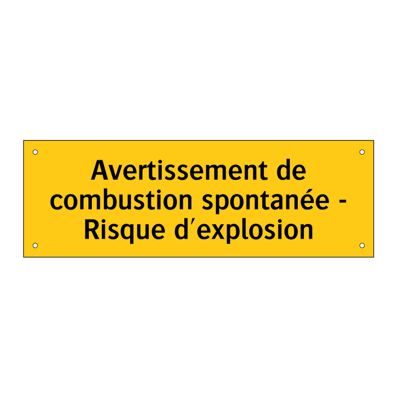 Avertissement de combustion spontanée - Risque d'explosion