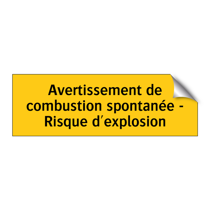 Avertissement de combustion spontanée - Risque d'explosion
