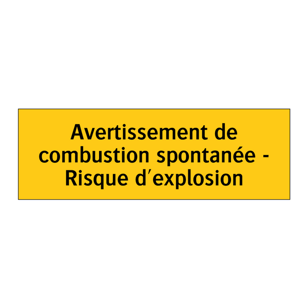 Avertissement de combustion spontanée - Risque d'explosion