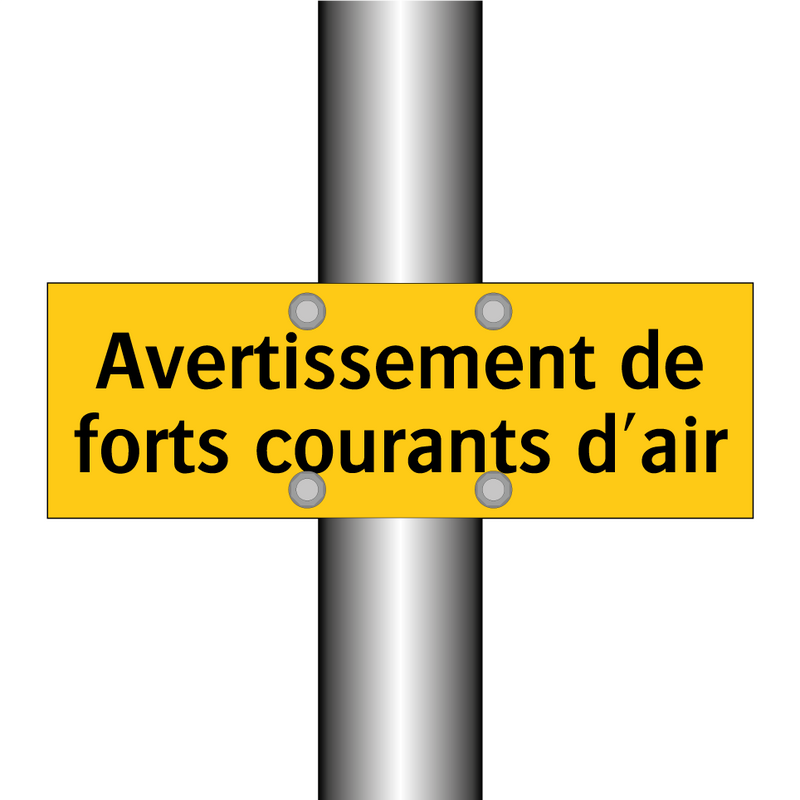 Avertissement de forts courants d'air