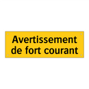Avertissement de fort courant