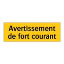 Avertissement de fort courant