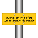 Avertissement de fort courant Danger de noyade