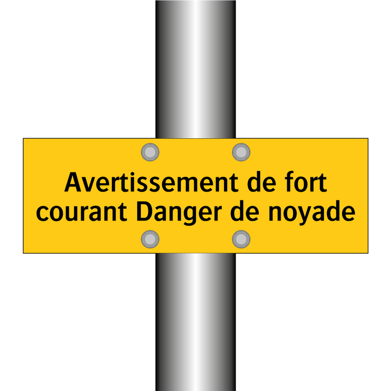 Avertissement de fort courant Danger de noyade